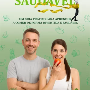 Imagem de capa para o Ebook Alimentação Saudável: Um Guia Prático para Aprender a Comer de Forma Divertida e Saudável
