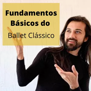 Imagem de capa para o Curso online Fundamentos Básicos do Ballet Clássico 