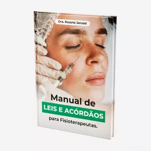 Imagem de capa para o Ebook Manual de Leis e Acórdãos para Fisioterapeutas