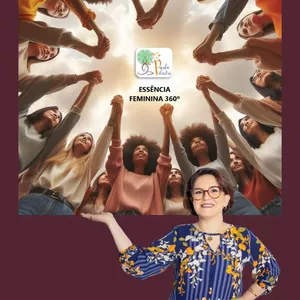 Imagem de capa para o Curso online Essência Feminina 360º - Desperte seu Poder Pessoal - 1ª edição