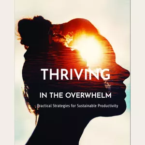 Cover image for Ebook Thriving in the Overwhelm