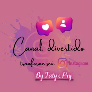Canal divertido transforme seu Instagram por Tatiany Martins