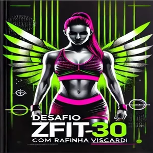 Imagem de capa para o Curso online DESAFIO Z-FIT30 com RAFINHA VISCARDI 