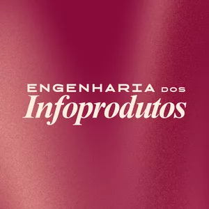 Imagem de capa para o Curso online A Engenharia dos Infoprodutos