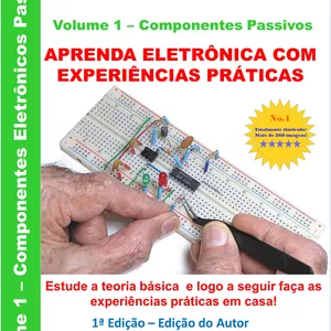 Imagem de capa para o Ebook Aprenda Eletrônica Básica com Experiências Práticas: para Makers, Hobistas, Hackers, Professores, Alunos, Jovens e Adultos