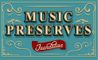 Music Preserves