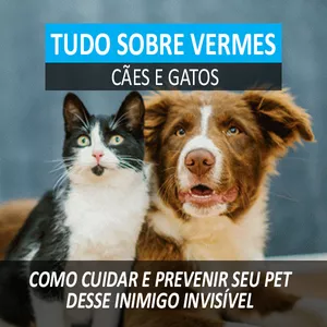 Imagem de capa para o Ebook TUDO SOBRE VERMES - Cães e Gatos (Guia Completo)