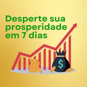Imagem de capa para o Ebook Desperte sua prosperidade em 7 dias: OS SEGREDOS DOS RICOS CONTIDO NOS GRANDES CLÁSSICOS
