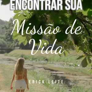 Imagem de capa para o Ebook Três passos para encontrar sua Missão de Vida.
