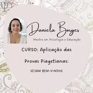 Imagem de capa para o Curso online Curso online-  Aplicação das Provas Piagetianas 
