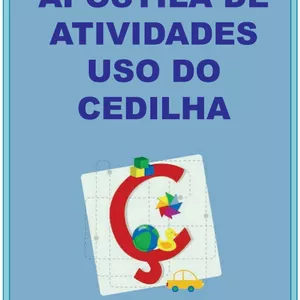 Imagem de capa para o Ebook Apostila de Atividades - Uso do Cedilha 