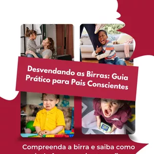 Imagem de capa para o Ebook Desvendando as Birras: Guia Prático para Pais Conscientes