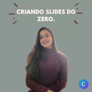 Imagem de capa para o Curso online CRIANDO SLIDES DO ZERO - USANDO O CANVA