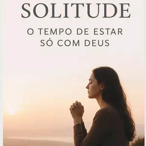 Imagem de capa para o Ebook Transforme Silêncio em Crescimento Espiritual