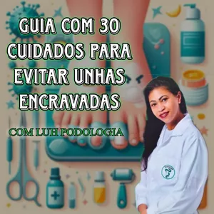 Imagem de capa para o Curso online Guia com 30 Cuidados para Evitar Unhas Encravadas