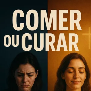 Imagem de capa para o Ebook Comer ou Curar?