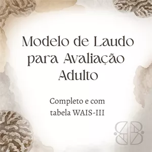 Imagem de capa para o Ebook Modelo Laudo Avaliação Neuropsicológica Adulto