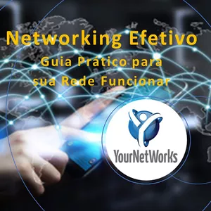 Imagem do curso Networking Efetivo - Guia Prático para sua Rede Funcionar