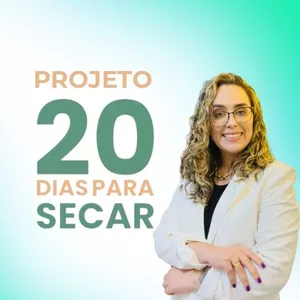 Imagem de capa para o Curso online PROJETO 20 DIAS PARA SECAR