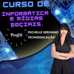 Imagem de Curso de informática e mídias sociais. criado por profmichellemgtt@gmail.com na hotmart