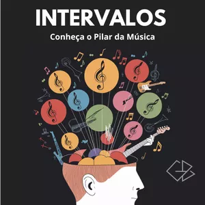Imagem de capa para o Ebook Intervalos: Conheça o Pilar da Música