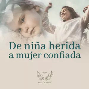 Imagen de portada para Curso online De niña herida a mujer confiada