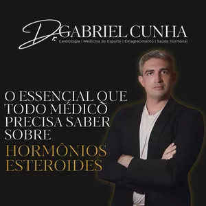 Curso O Essencial que Todo Médico Precisa Saber sobre Hormônios Esteroides