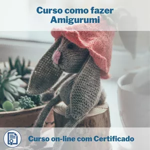 Curso de como fazer Amigurumi