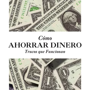 Imagen de portada para Ebook Cómo Ahorrar Dinero Rápido: Trucos que Funcionan