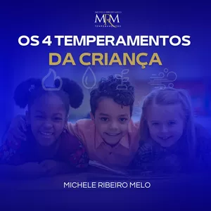 Imagem de capa para o Curso online Os 4 Temperamentos da Criança
