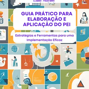 Imagem de capa para o Ebook Guia Prático para Elaboração e Aplicação do PEI- Estratégias e Ferramentas para uma Implementação Eficaz