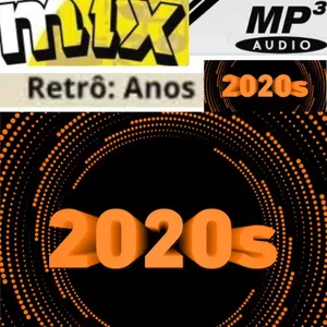 Imagem de capa para o Curso online Arquivo Musical = Mix Anos 2020's Internacional (mp3)