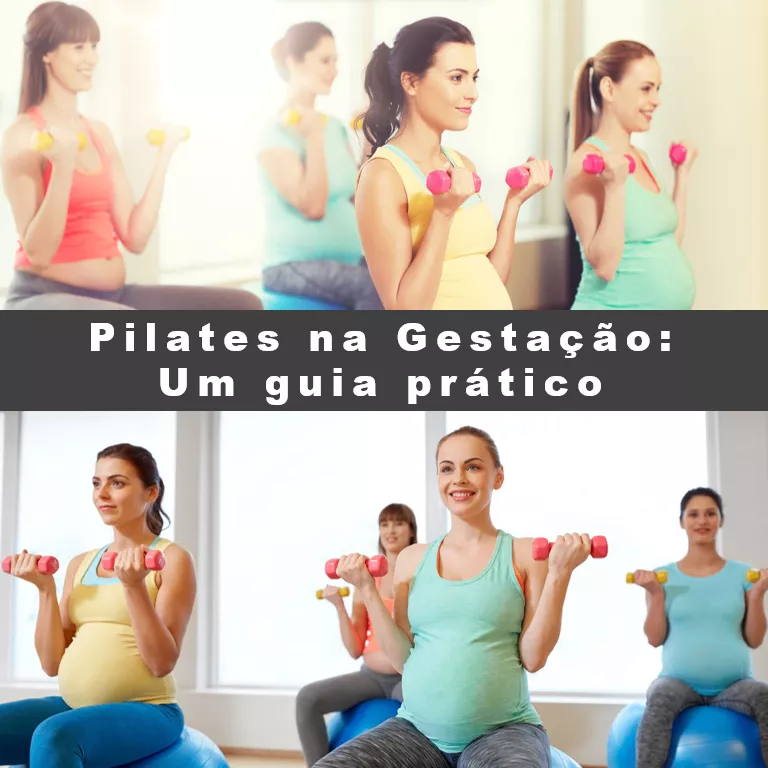 Pilates na Gestação: Guia Prático