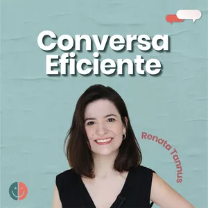 Imagem de capa para o Curso online Curso Conversa Eficiente - Seja ouvida!