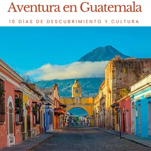 Imagen de portada para Ebook Aventura en Guatemala (10 días de Descubrimiento y Cultura)