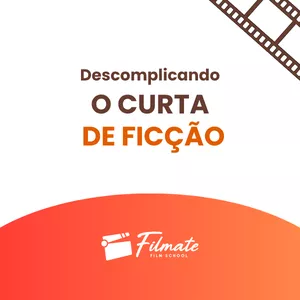 Imagem do curso Decifrando o Curta de Ficção