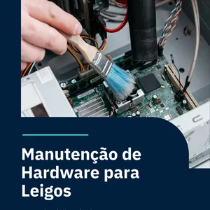 Imagem de capa para o Ebook Manutenção de Hardware para Leigos