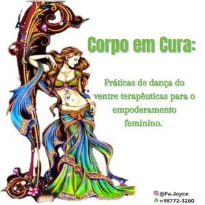 Imagem de capa para o Curso online CORPO EM CURA: Práticas de dança do ventre terapêutica para o empoderamento feminino