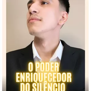 Imagem de capa para o Ebook O PODER ENRIQUECEDOR DO SILÊNCIO