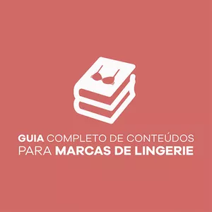 Imagem do curso Guia completo de conteúdos para marcas de lingerie