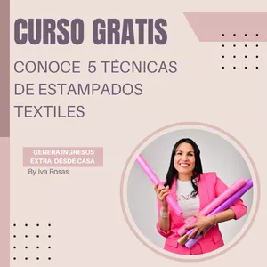 Imagen de portada para Curso online Curso Gratuito: Conoce 5 Técnicas de Estampado Textil para Empezar tu Negocio desde Casa