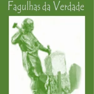 Imagem de capa para o Ebook Fagulhas da Verdade.