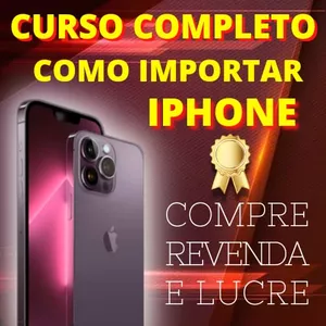 Imagem de capa para o Curso online Como importar Iphone dos Estados Unidos e lucrar muito!