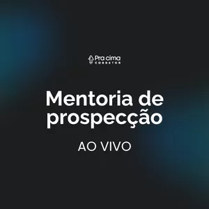 Imagem de capa para o Curso online Prospecção Ao Vivo