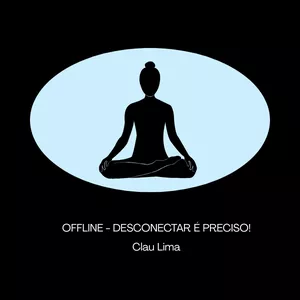 Imagem de capa para o Ebook Offline - Desconectar é Preciso!