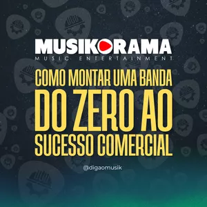 Imagem de capa para o Curso online Como Montar Uma Banda do Ø ao Sucesso