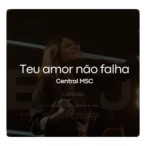 Imagem de capa para o Curso online Multitracks - Teu Amor Não Falha - Central MSC