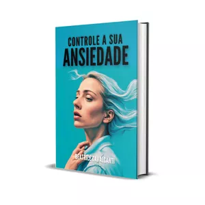 Imagem de capa para o Ebook Controle a Sua Ansiedade