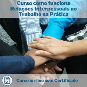 Imagem do curso Curso Sobre Relações Interpessoais no Trabalho 