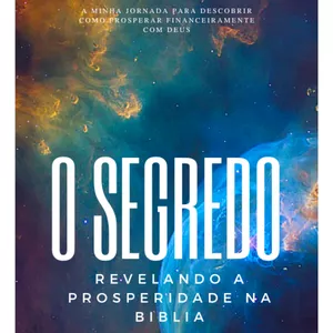 Imagem de O Segredo, Revelando a Prosperidade na Bíblia criado por Tony Azevedo na hotmart
